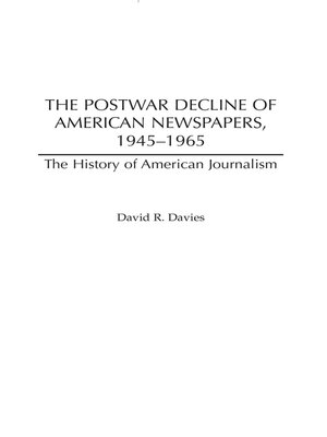cover image of The Postwar Decline of American Newspapers, 1945-1965
